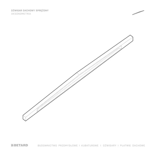 Dźwigar dachowy sprężony - aksonometria